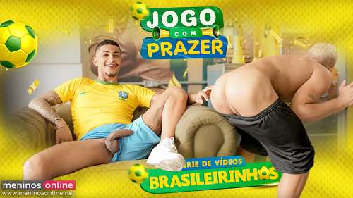 MeninosOnline – Brasileirinhos: Jogo com Prazer – Lucas Ferrari & Chocolate – Bareback